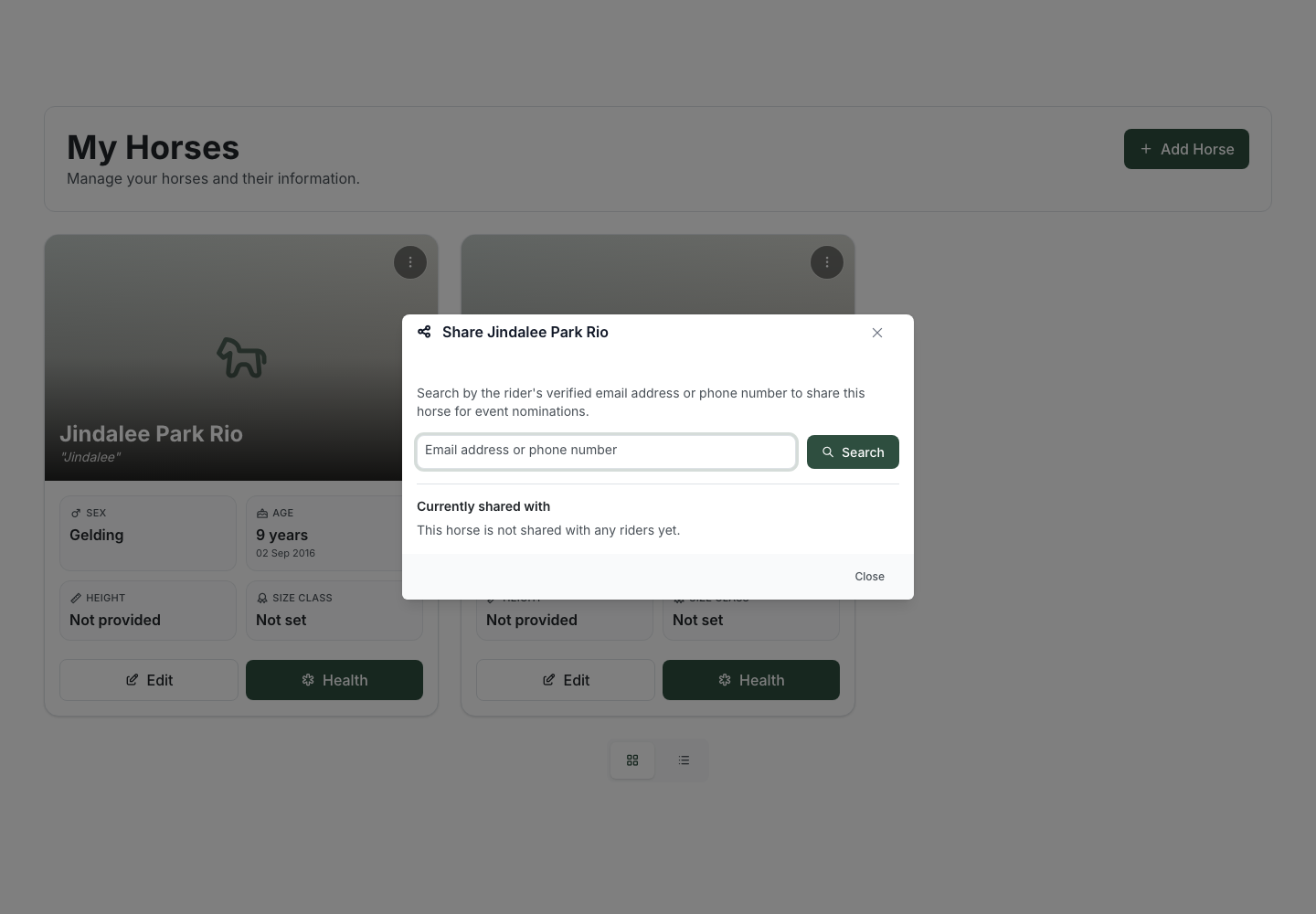 The "Share Jindalee Park Rio" dialog with the text "Search by the rider's verified email address or phone number to share this horse for event nominations", an "Email address or phone number" field with a Search button, and a "Currently shared with" section reading "This horse is not shared with any riders yet"