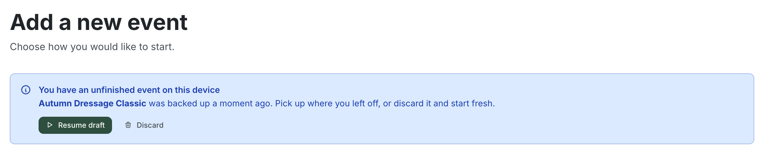 The Add a new event page with a blue "You have an unfinished event on this device" banner naming the backed-up draft and when it was backed up, with Resume draft and Discard buttons