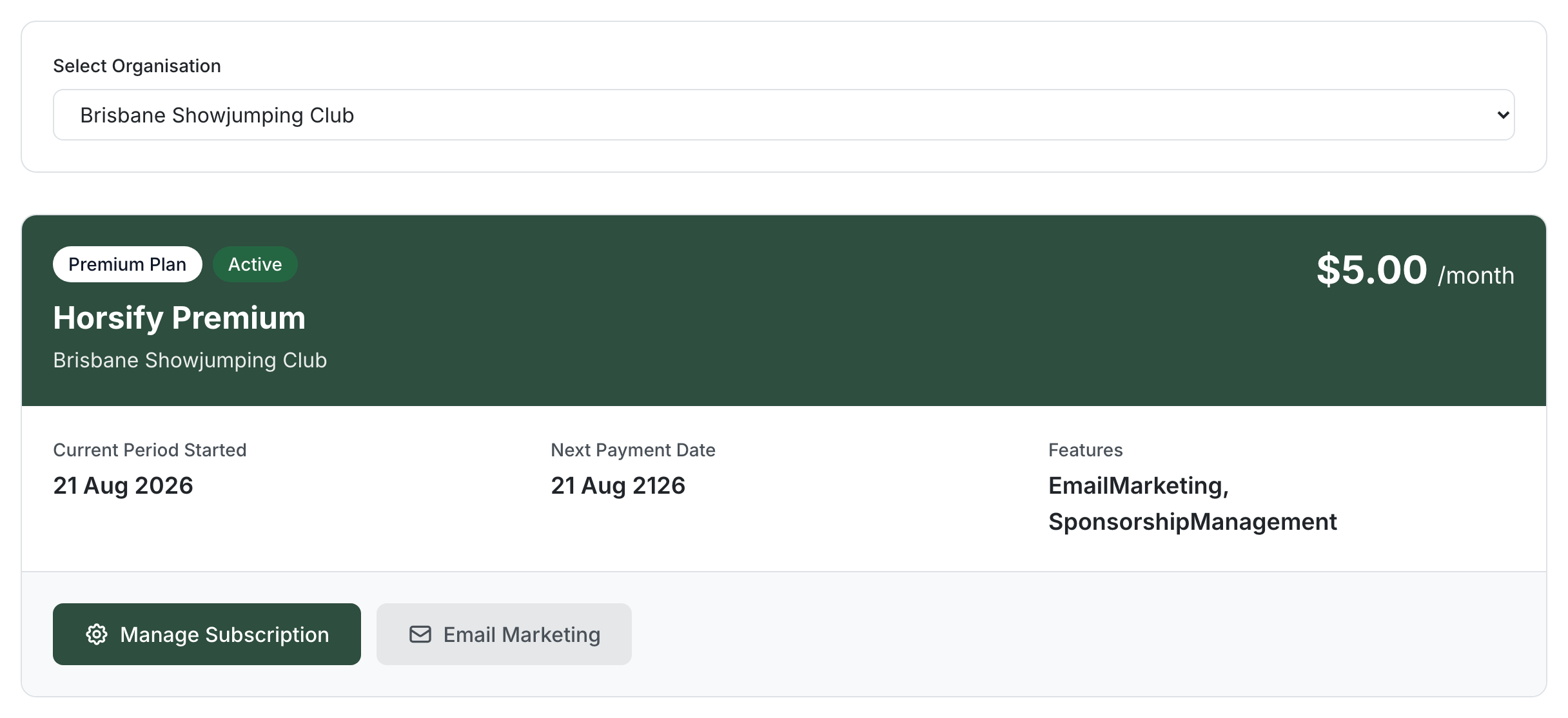 The Subscription page showing the Select Organisation dropdown set to a club, and below it the current plan card with the Premium Plan and Active badges, the monthly price, the current period start and next payment date, the included features, and the Manage Subscription and Email Marketing buttons