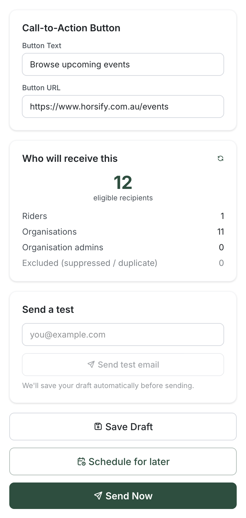 The editor sidebar showing the Call-to-Action Button fields, a Who will receive this card reading 11 eligible recipients split into riders, organisations and organisation admins, a Send a test box, and the Save Draft, Schedule for later and Send Now buttons