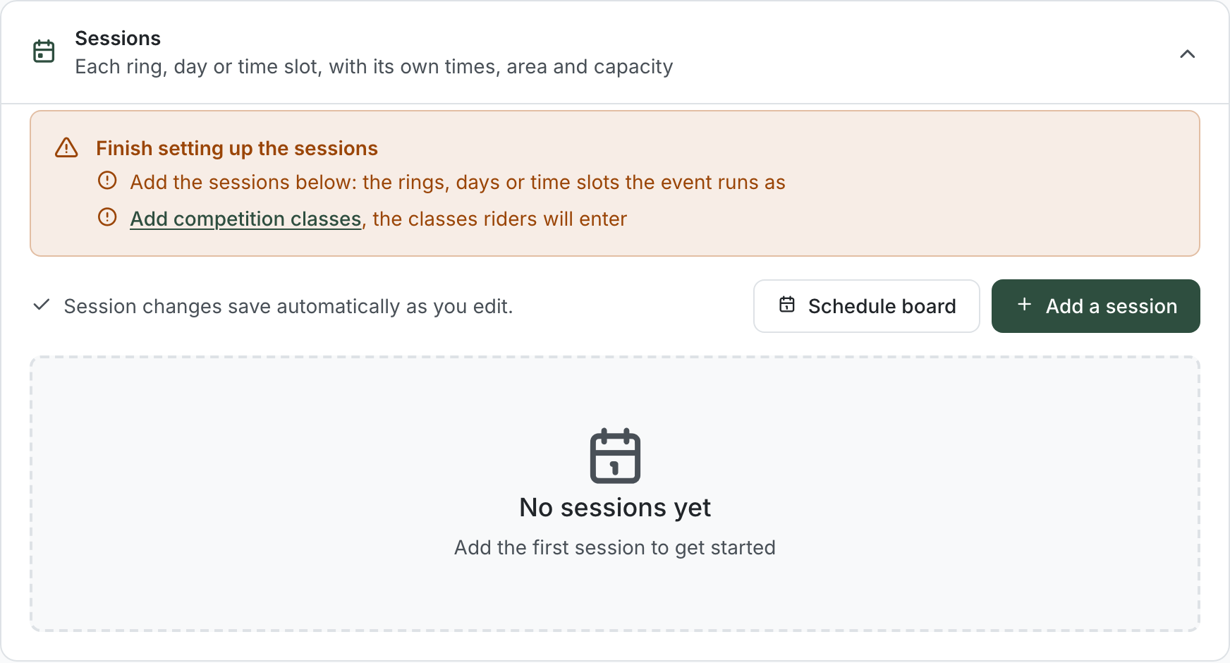 The Sessions section of a draft that has just been switched to run as more than one session: a "Finish setting up the sessions" checklist, a note that session changes save automatically, Schedule board and Add a session buttons, and an empty "No sessions yet" list