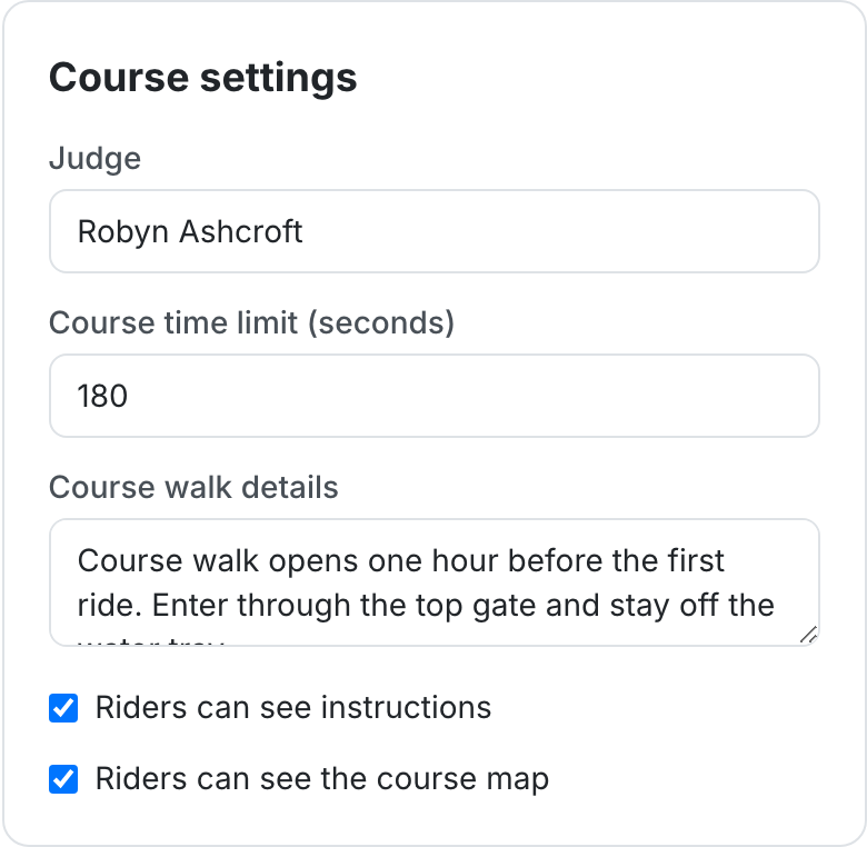 The Course settings panel with the judge, the course time limit in seconds, course walk details, and checkboxes for whether riders can see instructions and the course map