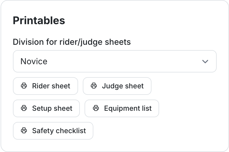 The Printables panel offering the rider sheet, judge sheet, setup sheet, equipment list and safety checklist as PDF downloads