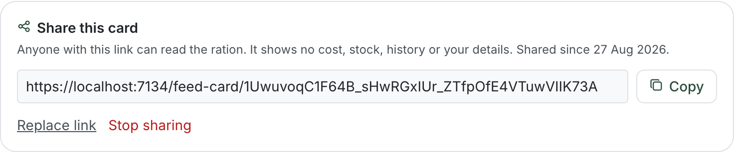 The "Share this card" panel reading "Anyone with this link can read the ration. It shows no cost, stock, history or your details. Shared since 28 Jul 2026", with the link in a read-only box, a Copy button, and "Replace link" and "Stop sharing" links