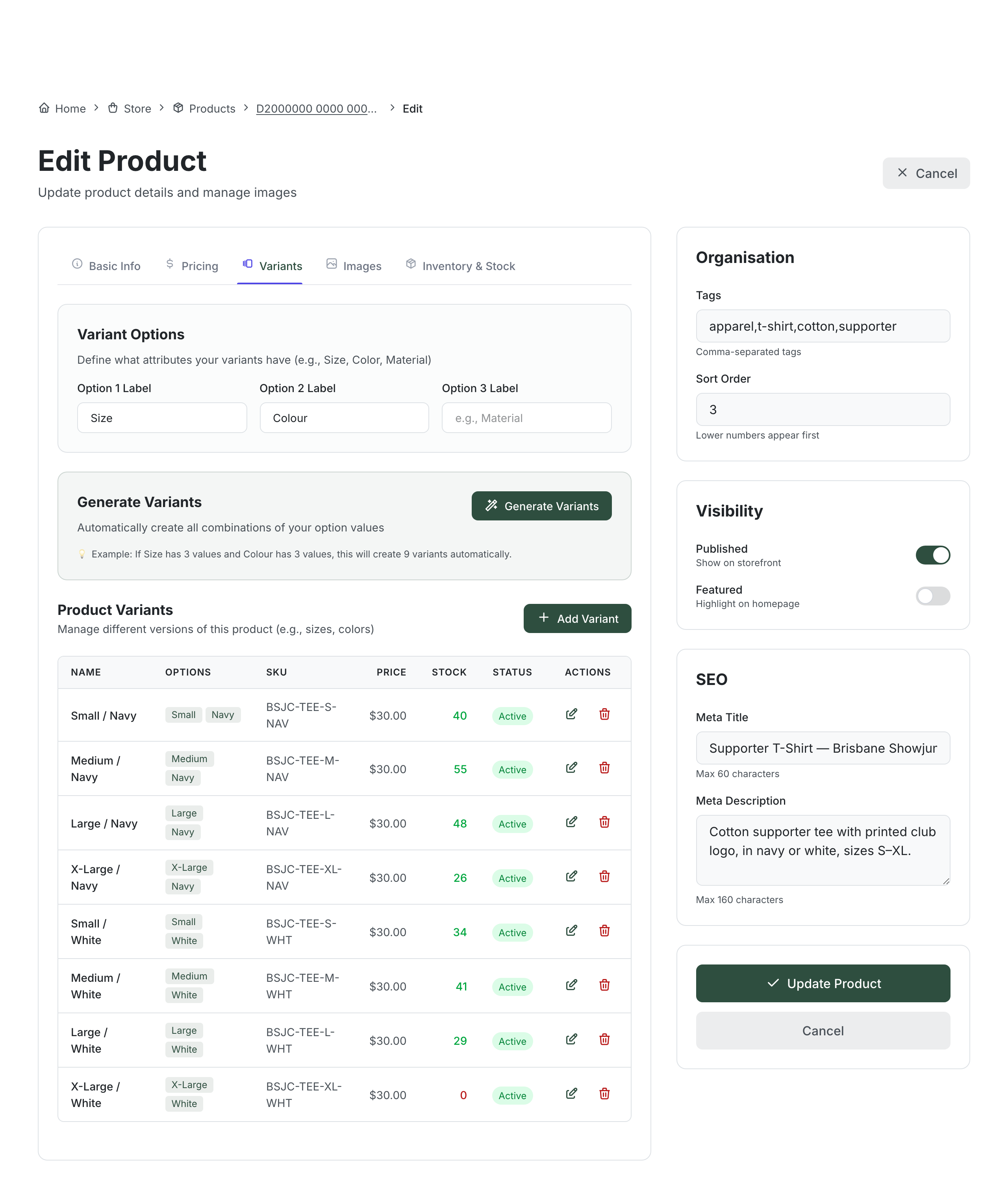 The Variants tab showing a Supporter T-Shirt with Size and Colour options and eight variants, each with its own SKU, price and stock