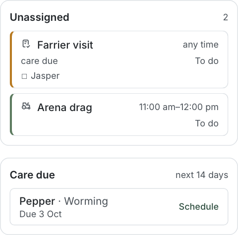 The Unassigned list — an arena drag nobody has yet, and a farrier task Horsify raised from a care reminder — and the horses due for care with a Schedule button