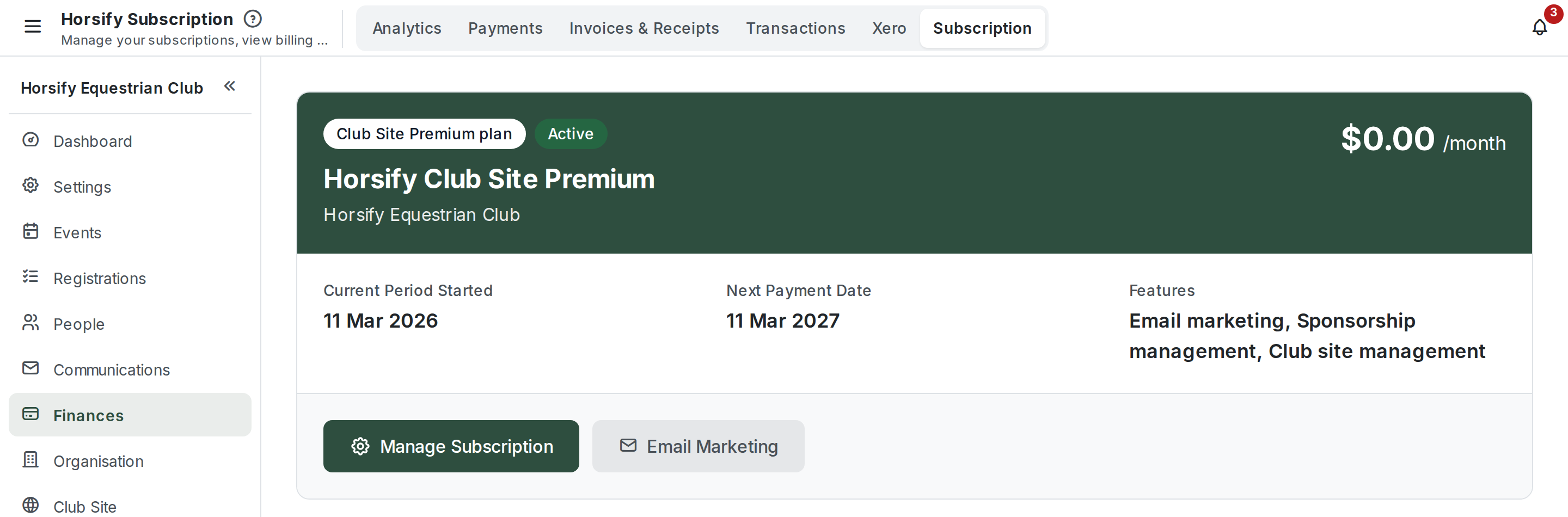 The Subscription page with Finances selected in the organiser menu and the Subscription tab open. The current plan card shows the Club Site Premium plan and Active badges, the monthly price, the current period start and next payment date, the included features, and the Manage Subscription and Email Marketing buttons