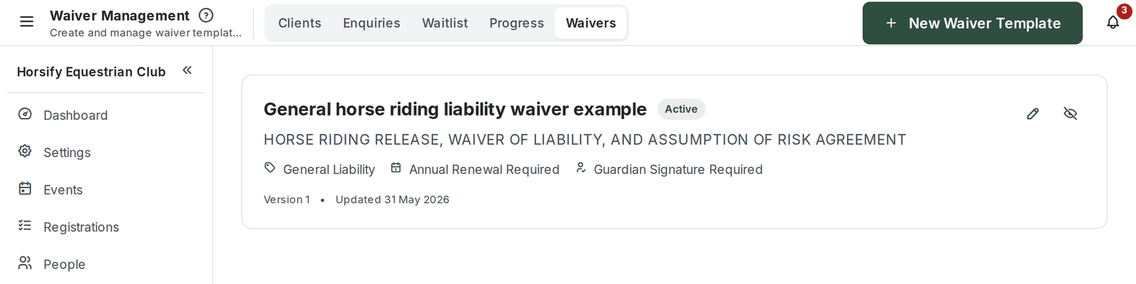The Waiver Management page with New Waiver Template along the top and an active General Liability template that requires annual renewal and a guardian signature