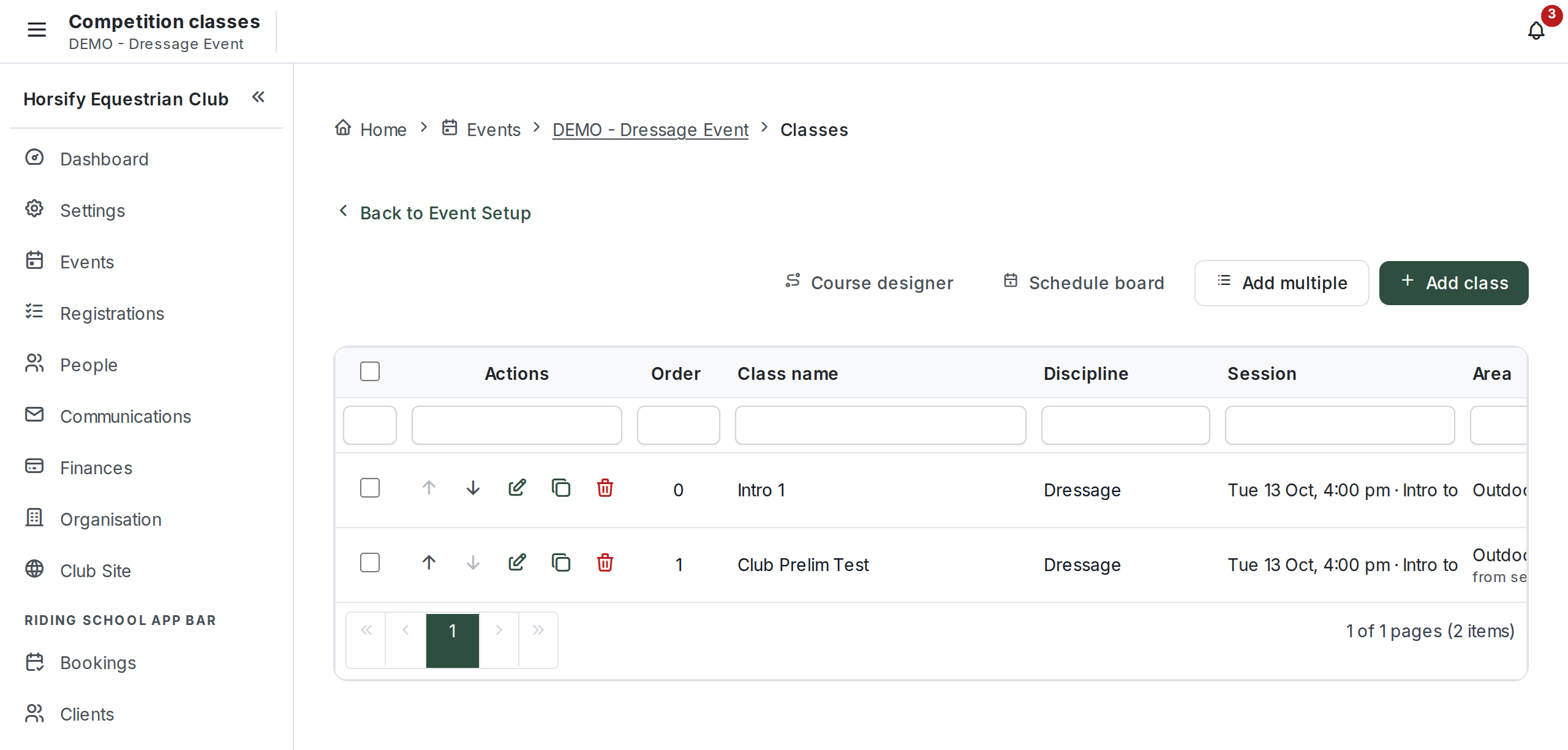 The Competition classes page for an event, listing two dressage classes in a table with columns for order, class name, discipline, session and area, plus Course designer, Schedule board, Add multiple and Add class buttons